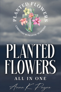 Planted Flowers: All in One