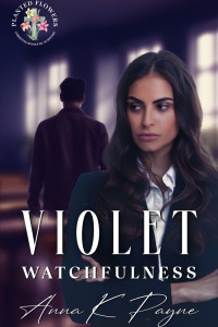 Violet: Watchfulness Book 3