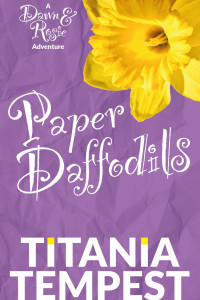 Book cover for Paper Daffodils by Titania Tempest