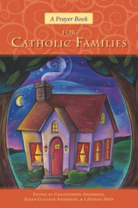 Cover of A Prayer Book for Catholic Families