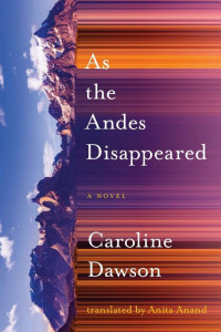 Cover of As the Andes Disappeared