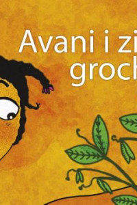 Cover of Avani i ziarnko grochu
