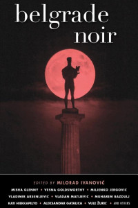 Cover of Belgrade Noir