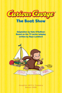 Cover of Curious George The Boat Show (CGTV Reader)