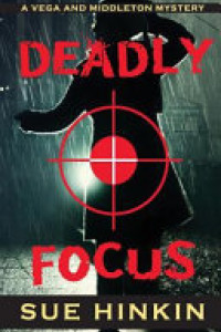 Cover of Deadly Focus
