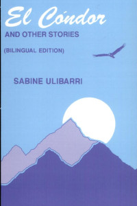 Cover of El CÑndor and Other Stories / El cÑndor y otros cuentos