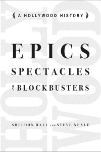 Cover of Epics, Spectacles, and Blockbusters