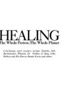 Cover of Healing the Whole Person, the Whole Planet