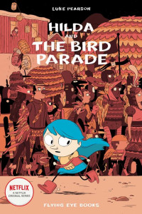 Cover of Hilda and the Bird Parade