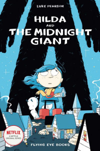 Cover of Hilda and the Midnight Gian