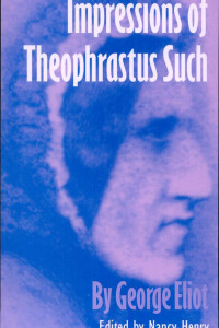 Cover of Impressions of Theophrastus Such