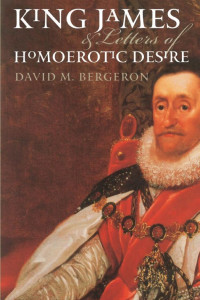 Cover of King James and Letters of Homoerotic Desire