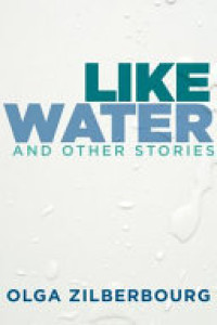 Cover of Like Water and Other Stories