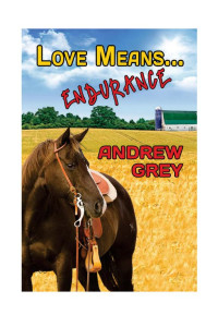Cover of Love Means... Endurance