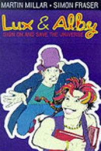 Cover of Lux and Alby Sign on & Save the Universe