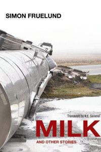 Cover of Milk and Other Stories