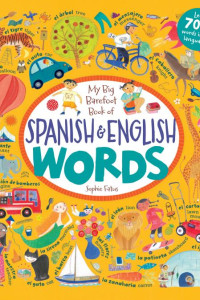 Cover of My Big Barefoot Book of Spanish & English Words