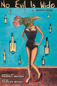 Cover of No Evil Is Wide: Graphic Novel