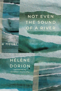 Cover of Not Even the Sound of a River