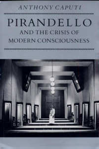 Cover of Pirandello and the Crisis of Modern Consciousness