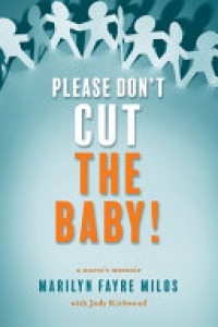 Cover of Please Don't Cut the Baby!