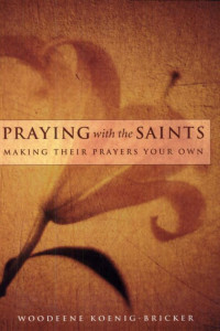 Cover of Praying with the Saints