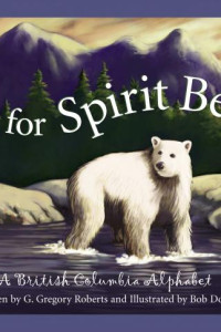 Cover of S is for Spirit Bear