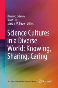 Cover of Science Cultures in a Diverse World: Knowing, Sharing, Caring