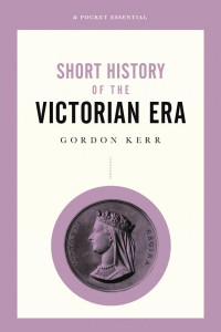 Cover of Short History of the Victorian Era