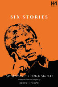 Cover of Six Stories – Swapnamoy Chakraborty
