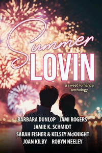 Cover of Summer Lovin: A Sweet Romance