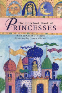 Cover of The Barefoot Book of Princesses
