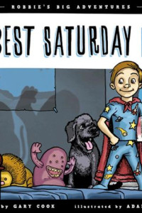 Cover of The Best Saturday Ever!