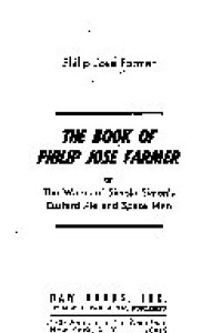 Cover of The Book of Philip José Farmer