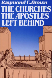 Cover of The Churches the Apostles Left Behind