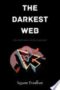 Cover of The Darkest Web