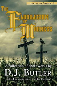 Cover of The Florilegium of Madness