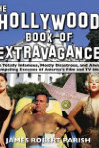 Cover of The Hollywood Book of Extravagance