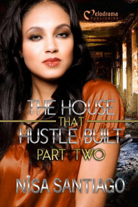 Cover of The House that Hustle Built - Part 2