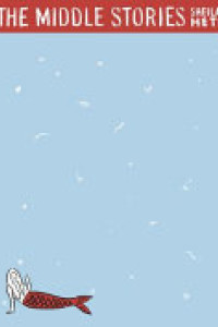 Cover of The Middle Stories