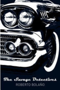 Cover of The Savage Detectives