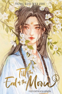Cover of Till the End of the Moon 3
