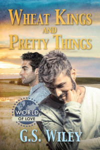 Cover of Wheat Kings and Pretty Things