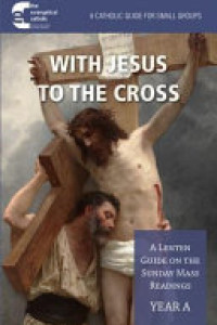 Cover of With Jesus to the Cross Year a