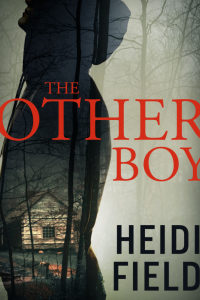Book cover for The Other Boy by Heidi Field, featuring a dark silhouetted figure against a misty woodland, with a remote cabin visible through the trees.