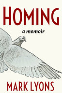 Cover of Homing: A Memoir