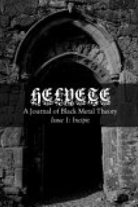 Cover of Helvete: A Journal of Black Metal Theory, Issue 1: Incipit