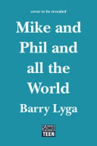 Cover of Mike and Phil and All the World
