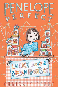 Cover of Penelope Perfect: Lucky Jars and Broken Promises