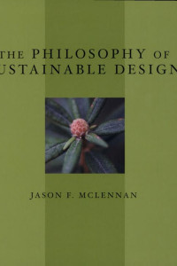Cover of The Philosophy of Sustainable Design: The Future of Architecture